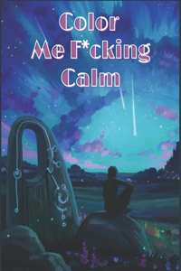 Color Me F*cking Calm