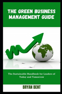 The Green Business Management Guide