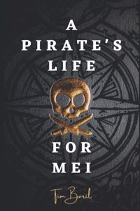 A Pirate's Life for Mei