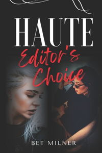 Haute Editor's Choice