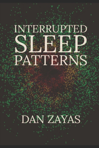 Interrupted Sleep Patterns