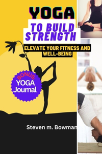 Yoga to Build Strength