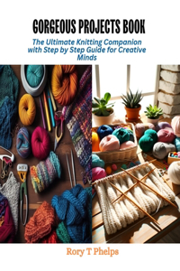 Gorgeous Projects Book