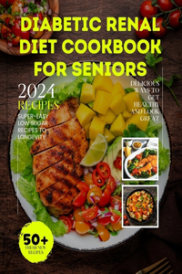 Diabetic Renal Diet Cookbook For Seniors