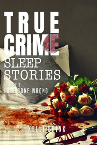 True Crime Sleep Stories