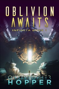 Oblivion Awaits (Infinita Book 1)