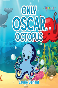 Only Oscar Octopus