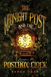 Midnight Post and the Postbox Clock