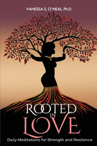 Rooted in Love