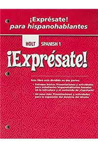 ?Expr?sate!: Expresate Para Hispanoblantes Teacher's Edition with Answer Key Levels 1a/1b/1