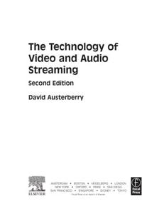 The Technology of Video and Audio Streaming