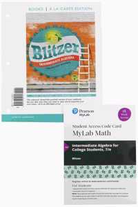 Intermediate Algebra for College Students, Loose-Leaf Edition Plus Mylab Math with Pearson Etext -- 18 Week Access Card Package, 7e