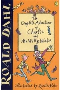 The Complete Adventures of Charlie and Mr Willy Wonka