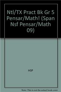 Harcourt School Publishers Pensar Math: National/TX Practice Book Pensar/Math! Grade 5