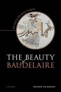 Beauty of Baudelaire: The Poet as Alternative Lawgiver