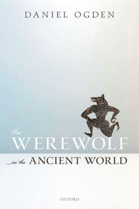 The Werewolf in the Ancient World
