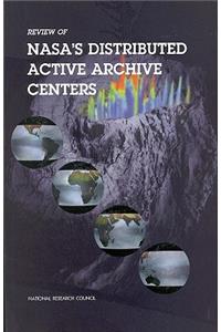 Review of Nasa's Distributed Active Archive Centers