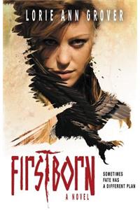 Firstborn: A Novel