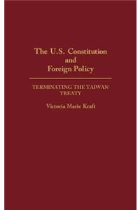 U.S. Constitution and Foreign Policy