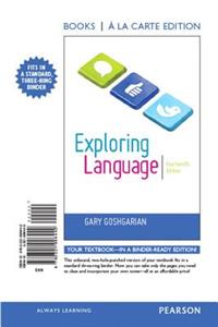 Exploring Language, Books a la Carte Plus Mylab Writing -- Access Card Package