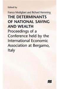 Determinants of National Saving and Wealth
