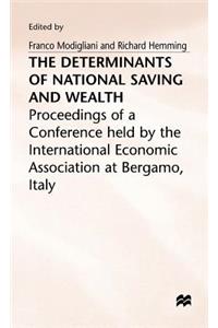 The Determinants of National Saving and Wealth