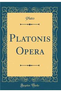 Platonis Opera (Classic Reprint)