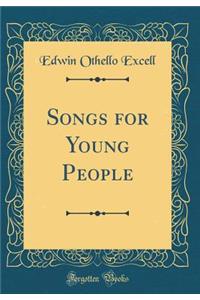 Songs for Young People (Classic Reprint)