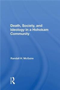 Death, Society, and Ideology in a Hohokam Community