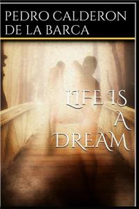 Life Is a Dream