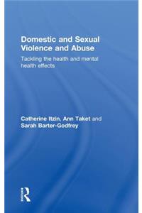 Domestic and Sexual Violence and Abuse