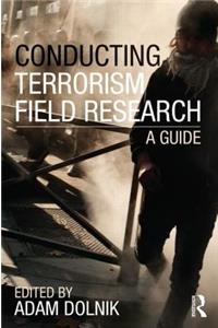 Conducting Terrorism Field Research