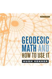 Geodesic Math and How to Use It