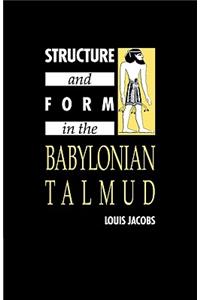 Structure and Form in the Babylonian Talmud