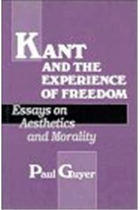 Kant and the Experience of Freedom