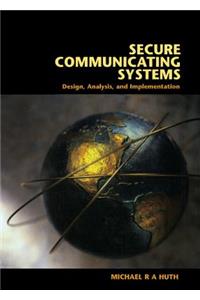 Secure Communicating Systems