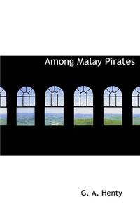 Among Malay Pirates