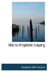 AIDS to Prophetic Enquiry