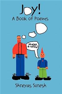 Joy! A Book of Poems