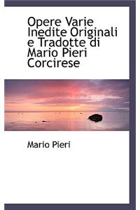 Opere Varie Inedite Originali E Tradotte Di Mario Pieri Corcirese