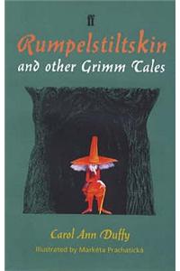 Rumpelstiltskin and Other Grimm Tales