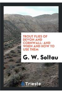Trout Flies of Devon and Cornwall