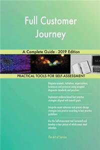 Full Customer Journey A Complete Guide - 2019 Edition