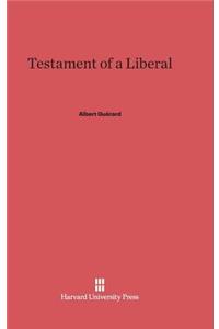 Testament of a Liberal