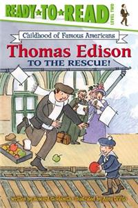 Thomas Edison to the Rescue!