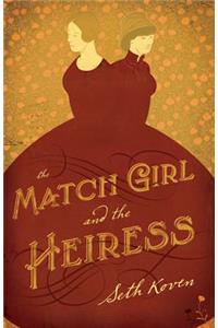 The Match Girl and the Heiress