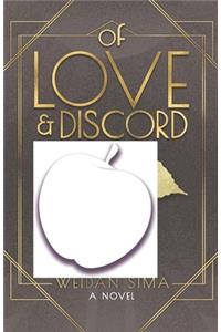 Of Love and Discord