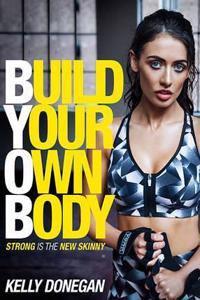 Build Your Own Body