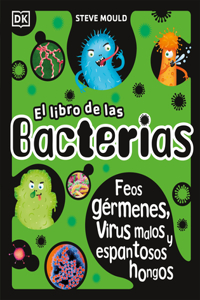 Libro de Las Bacterias (the Bacteria Book)