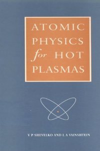 Atomic Physics for Hot Plasmas,